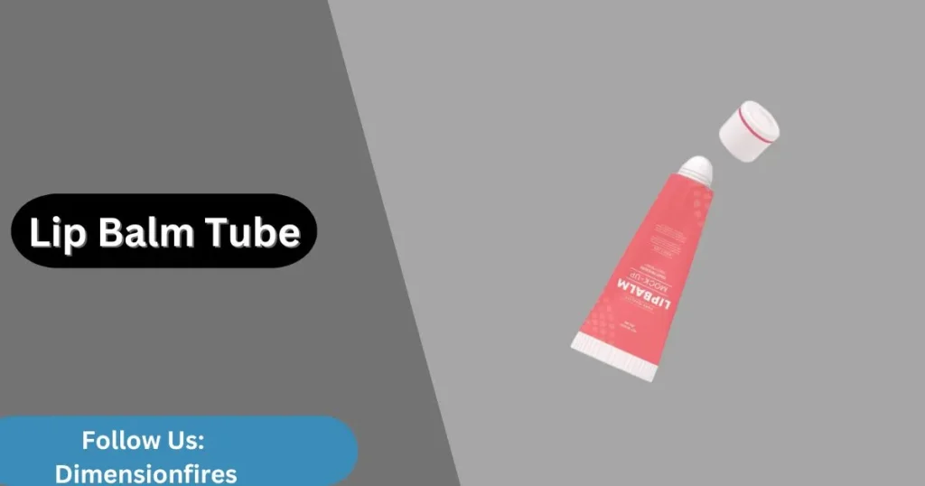 lip balm tube